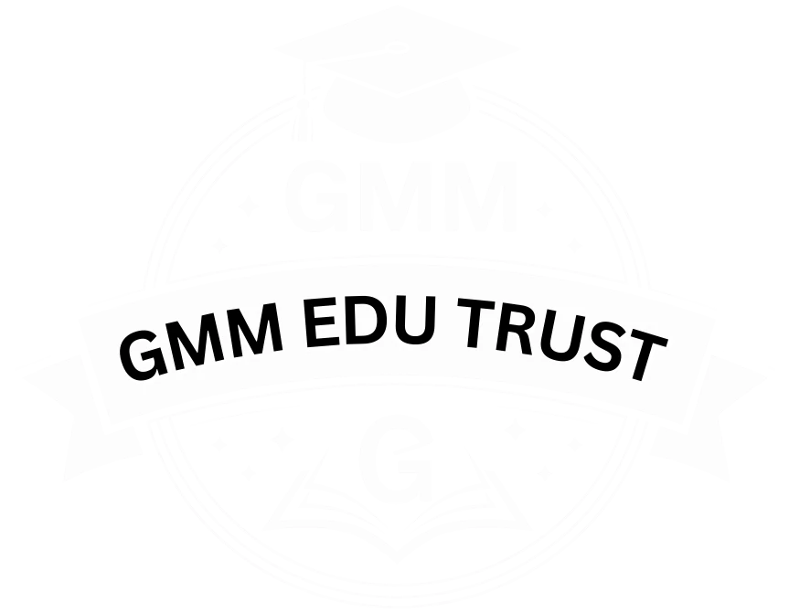 GMM EDUCATIONAL TRUST AND WELFARE ASSOCIATION